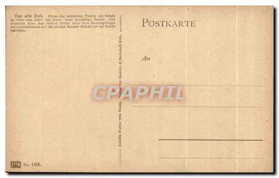 Stary Zoll w Bonn — widok na Ryn i Most Bonner — wydawca A. Budin & Co., nr 109 — Rewers