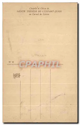 Chapelle et châsse de sainte Thérèse de l'Enfant-Jésus — au Carmel de Lisieux — éditeur : N° 41 — Verso