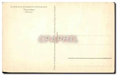 Schloss Herrenchiemsee — Treppenhaus — Photo-Verlag Keertman & Stampf (Nev. Molodovský, Fränkisch-Molodovský, Oberbayern) — Rückseite