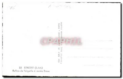 Étretat — Reflet da agulha com maré baixa — Editor CAIL F. 47, rue St-Honoré, Paris — Verso