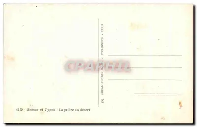 Modlitwa w pustyni — Scènes et Types — wydawca REAL-PHOTO, Paryż — Rewers