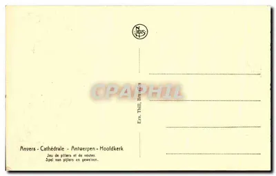 Anvers — Katedra — Antwerpen — Hoofdkerk — Widok kolumn i sklepienia — Ern. Thill, Bruksela — Rewers