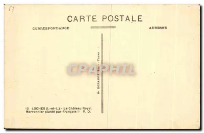 Loches (Loir-et-Cher) — Marron plantado por François Ier — editor R. Dorange — Verso
