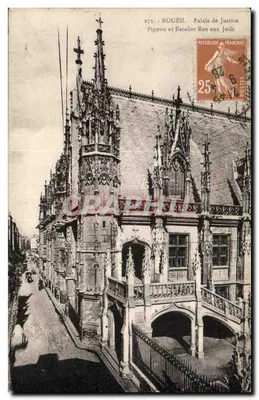 Rouen. Palácio de Justiça — Fachada e Escada da Rue aux Juifs — Editor não identificado, n° 273