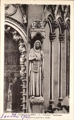 Catedral de Metz — O « Profeta » Guillaume — P. Bounurie, Mez