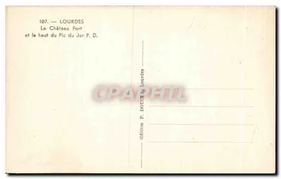 Lourdes — Het Sterkste Kasteel en de top van Pic du Jer — Uitgave P. Douce — Achterkant