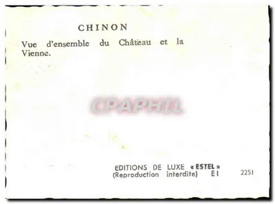 Chinon — Vista geral do Castelo e o rio Vienne — Éditions de Luxe « Estel » EI 2251 — Verso
