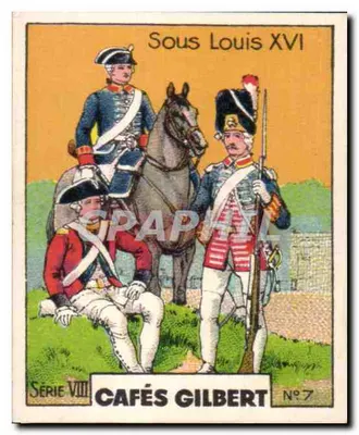 Sob Luís XVI — Série VIII — Cafés Gilbert N°7