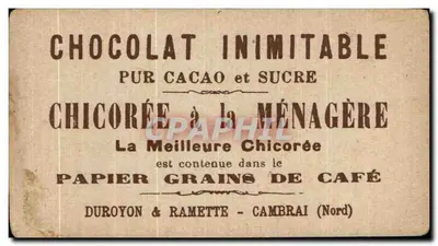 Leygues, ex-ministro — propaganda para Chicorée à la Ménagère — Duroyon & Ramette, Cambrai (Nord) — Verso