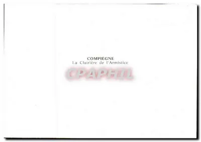 A Clairière da Armistício — Compiègne — editor desconhecido — Verso