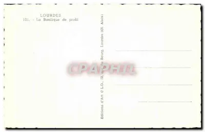 Lourdes — La Basílica de perfil — Éditions d'Art C.L.D., Lourdes (Cl. Alain) — Reverso