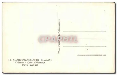 Castelo de Saint-Aignan-sur-Cher — Cour d'Honneur, Parte Sul-Este — editor A. P. Strasbourg — Verso