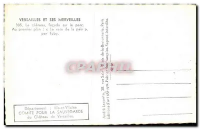 Versalhes e suas maravilhas — 305. O castelo, fachada para o parque. No primeiro plano: «O vaso da paz», por Tuby — Éditions d'Art Guy — Verso