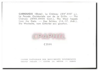 Carrouges (Orne) — O Castelo (séculos XIV a XVII) — Fachada Ocidental vista da grade — Caisse Nationale des Monuments Historiques — Verso