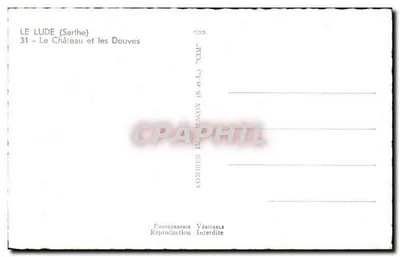 Le Lude (Sarthe) — O Castelo e os Baluartes — Condeirier (S. e L.) — Verso