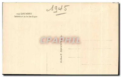 Intérieur de la Basilique — Lourdes — Édition P. DOUCET — Verso
