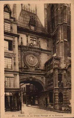 Rouen — A Grande Relógio e a Fonte — Édition A.-A.