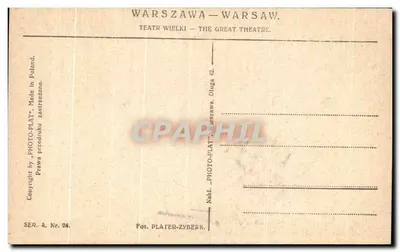 Warszawa — Warsaw — Teatr Wielki — The Great Theatre — Fot. Plater-Zyberk, série A, n°24 — Verso