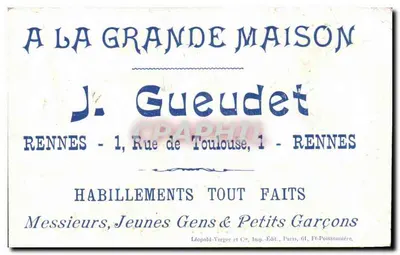A LA GRANDE MAISON — J. GUEUDET, 1, Rue de Toulouse - RENNES — HABILLEMENTS TOUT FAITS — Verso
