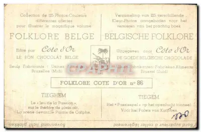 Tieghem — Le Jeu de la Passion sur le théâtre de plein air devant le Palais de Caïphe — édité par Côte d'Or — Verso