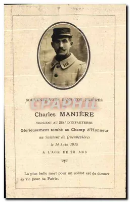 Charles MANIÈRE — Sergente del 264° d'Infanteria — Caduto gloriosamente sul Campo d'onore a Quennevières il 14 giugno 1915 — Ricordatevi nelle vostre preghiere — Verso