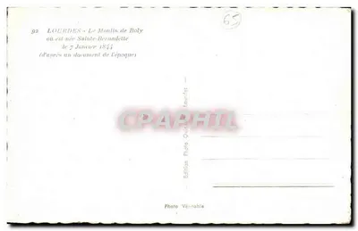 Lourdes - Il Mulino di Boly — dove è nata Santa Bernadette il 7 gennaio 1844 — Edizione Photo Quimade Lourdes — Verso