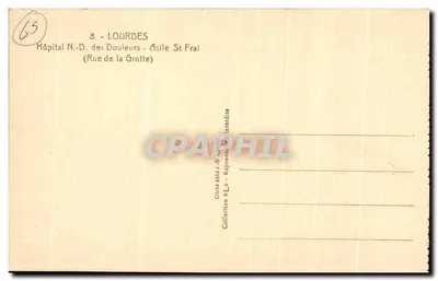 Szpital N.-D. des Douleurs — Asyl Saint-Frai — Rue de la Grotte — Lourdes — Rewers
