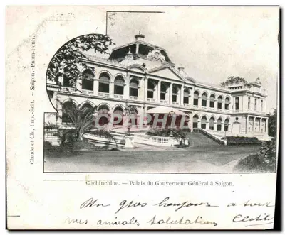 Palais du Gouverneur Général à Saïgon — Cochinchine — Claude et Cie, Imp.-Édit., Saïgon