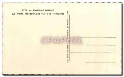 Carcassonne — La Porte Narbonnaise vista dos Muros — Éditions Mar - 2774 — Verso