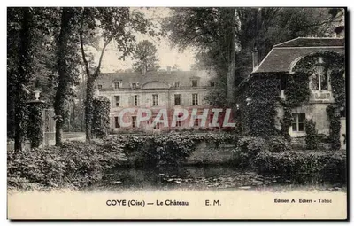 Coye (Oise) — O Castelo — Edição A. Eckert - Tabac