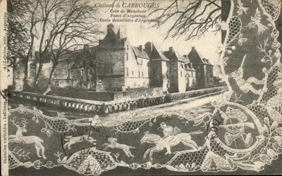 Castelo de Carrouges — Canto de Mouchoir, Ponto de Argentan — A. Lefebvre, Lefebure, Paris