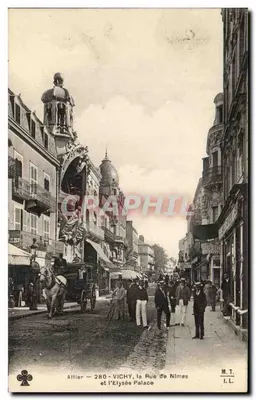 Vichy, a Rue de Nîmes e o Palácio Élysée — Allier — 280 — M.T. I.L.