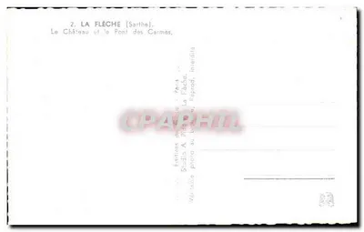 La Flèche (Sarthe) — Zamek i Most Carmelite — Wydawnictwo Céleste, La Flèche — Rewers