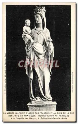 Virgem de prata colocada por François Ier no canto da rue des Juifs — reprodução autêntica — II. Vaudey, editor, 46, faub. du Temple, Paris