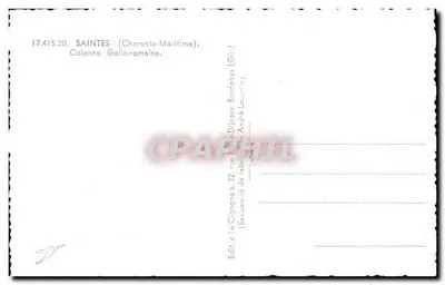 Saintes — Columna gallo-romana — Ed. « La Cigogne » — Reverso