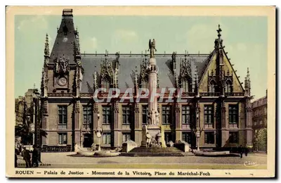 ROUEN — Palácio de Justiça — Monumento da Vitória, Praça do Mariscal-Foch — editor MACON