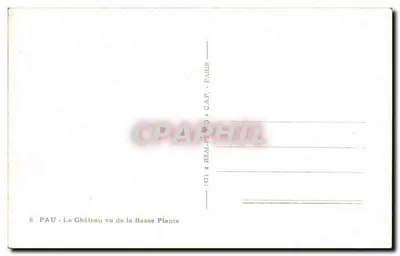 Pau — O Castelo visto da Basse Plante — editor REAL-PHIL, Paris, n°6 — Verso