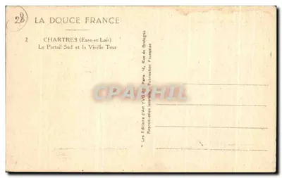 Chartres (Eure-et-Loir) — Portal Południowy i Stara Wieża — Wydawnictwo Sztuki YVG, Paryż — Rewers