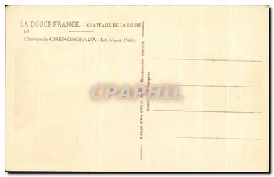 Zamek Chenonceaux — Stary Studzienka — Wydawnictwo An Yvon — Rewers