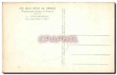 Fontainebleau — Vue d'ensemble du Palais — Éditeur Patras, n°1 — Verso