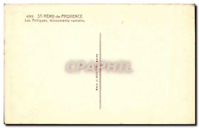 Saint-Rémy-de-Provence — As Antiguidades, monumentos romanos — J. George, n°499 — Verso