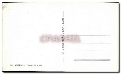 Amiens - O Hotel de Ville — editor C.A.P. Paris, n° 363 — Verso