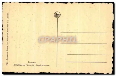 Biblioteka Uniwersytetu - Główne wejście — Louvain — Wydawca: Biuro Prasy, 116, Bulwar Namur, Louvain — Rewers