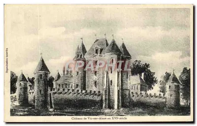 Castelo de Vic-sur-Aisne no século XVI — reprodução proibida — editor não visível