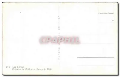 Castello di Chillon — Lago Leman e Denti del Mezzogiorno — Edizione Jaeger Ginevra n°215 — Verso