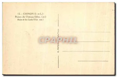 Chinon — Ruïnes van het Kasteel — E. PAPEGHIN, Parijs-Tours — Achterkant