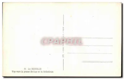 La Rochelle — Widok ku dużej zegarce i katedrze — REAL PHOTO C.A.P. - PARIS — Rewers