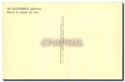 Solesmes (Sarthe) — Dans le calme du soir. — éditions gil — Verso