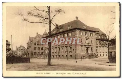 Kaiserslautern — Bezirksamt e Töchterschule — Verlag von Emil Barmann, Mannheim