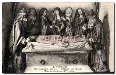 Salers (Cantal) — Interior da Igreja — Mise au tombeau (século XV)